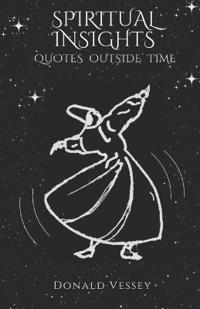 Spiritual Insights. Quotes Outside Time