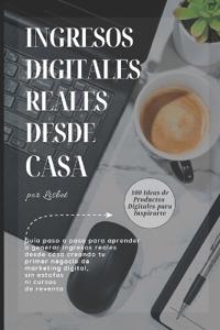 Ingresos Digitales Reales Desde Casa