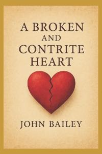 A Broken and Contrite Heart