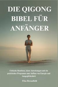 Die Qigong Bibel Für Anfänger