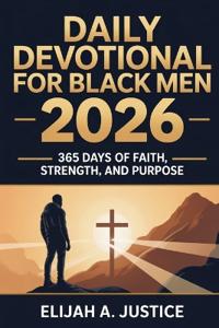 Daily Devotional for Black Men 2026