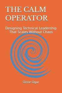 The Calm Operator