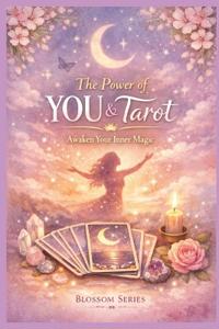 The Power of YOU & Tarot