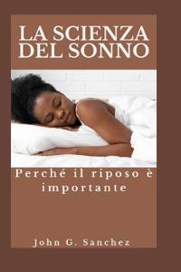 La Scienza del Sonno