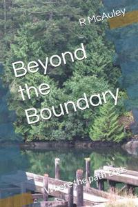 Beyond the Boundary