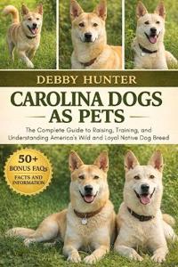 Carolina Dogs as Pets