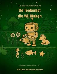 De Toekomst die Wij Maken
