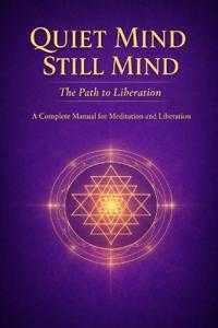 Quiet Mind Still Mind
