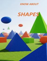Know about Shapes
