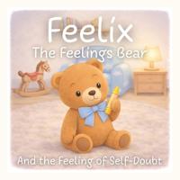 Feelix the Feelings Bear