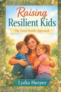 Raising Resilient Kids