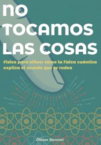 No Tocamos Las Cosas