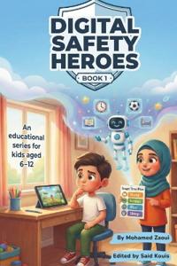 Digital Safety Heroes - Book 1