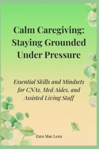 Calm Caregiving