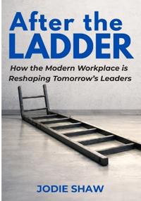 After the Ladder