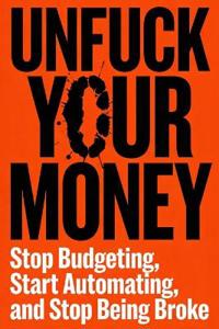 Unfuck Your Money