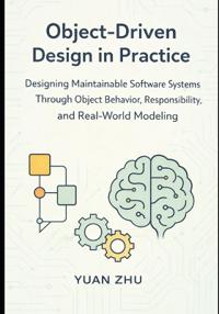 Object Driven Design in Practice