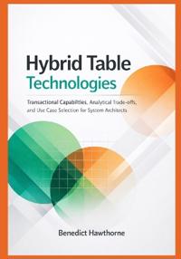 Hybrid Table Technologies