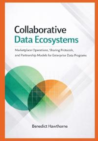 Collaborative Data Ecosystems