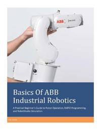 Basics Of ABB Industrial Robotics