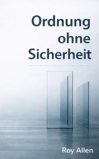 Ordnung ohne Sicherheit