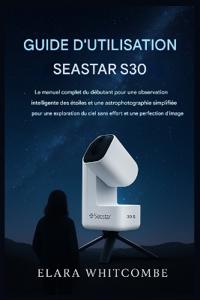 Guide d'Utilisation Seastar S30