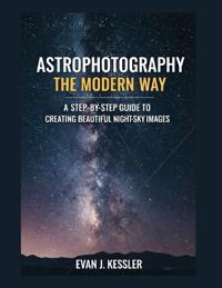 Astrophotography the Modern Way