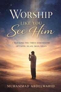 Worship Like You See Him