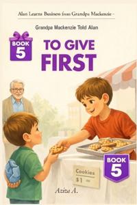 Grandpa Mackenzie Told Alan to Give First