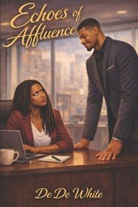 Echoes Of Affluence