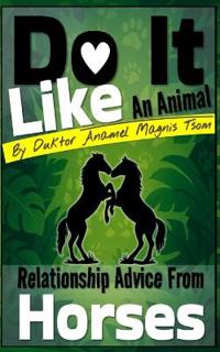Do It Like an Animal