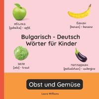 Bulgarisch - Deutsch Wörter für Kinder - Obst und Gemüse