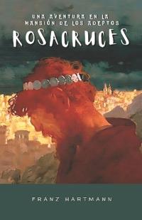 Una Aventura en la Mansión de los Adeptos Rosacruces