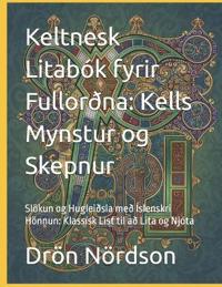 Keltnesk Litabók fyrir Fullorðna