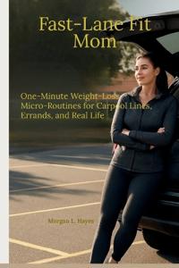 Fast-Lane Fit Mom