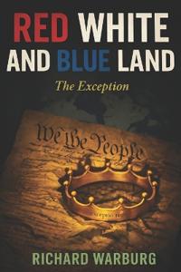 Red White and Blue Land