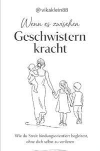 Wenn es zwischen Geschwistern kracht