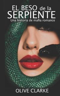 El beso de la serpiente