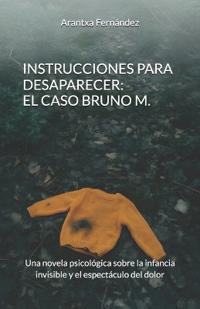Instrucciones Para Desaparecer