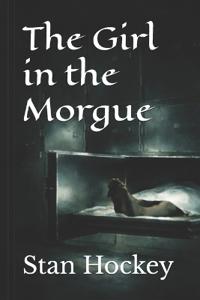 The Girl in the Morgue