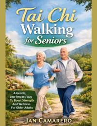 Tai CHI Walking for Seniors