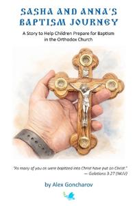 Sasha And Anna's Baptism Journey