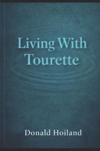 Living With Tourette