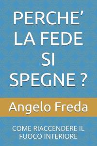 Perche' La Fede Si Spegne ?