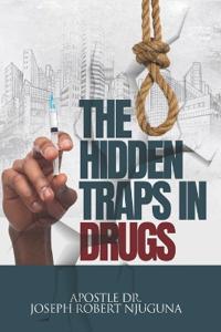 The Hidden Traps in Drugs