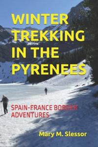 Winter Trekking in the Pyrenees
