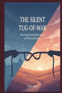 The Silent Tug-Of-War
