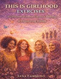 This Is Girlhood Exercises