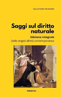 Saggi sul diritto naturale (Edizione integrale)