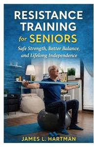 Resistance Training for Seniors